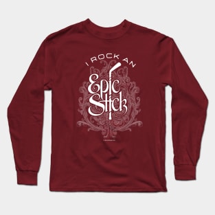 Epic Hockey Stick Long Sleeve T-Shirt